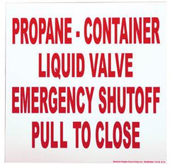 Plastic Tank Sign Liquid Valve Emergency Shutoff PULL to Clos